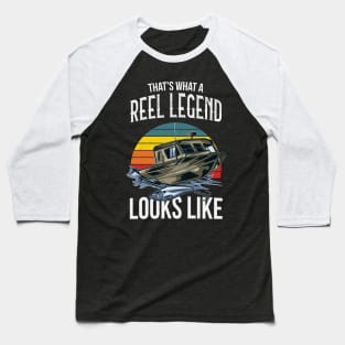 Reel Legend Fishing Boat Fisherman Retro Baseball T-Shirt